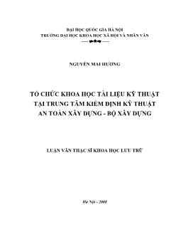 Luận văn Tổ chức khoa học tài liệu kỹ thuật tại Trung tâm kiểm định kỹ thuật an toàn xây dựng - Bộ xây dựng