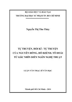 Luận văn Tự truyện, hồi kí - Tự truyện của Nguyên Hồng, Hồ Dzếnh, Tô Hoài từ góc nhìn diễn ngôn nghệ thuật