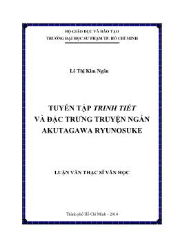 Luận văn Tuyển tập trinh tiết và đặc trưng truyện ngắn Akutagawa Ryunosuke