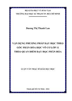 Luận văn Vận dụng phương pháp dạy học theo góc phần hóa học vô cơ lớp 11 theo quan điểm dạy học phân hóa