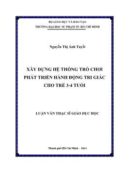 Luận văn Xây dựng hệ thống trò chơi phát triển hành động tri giác cho trẻ 3-4 tuổi