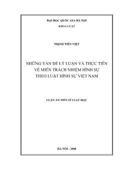 Tóm tắt Luận án Những vấn đề lý luận và thực tiễn về miễn trách nhiệm hình sự theo luật hình sự Việt Nam