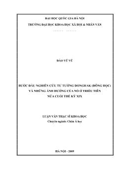 Tóm tắt Luận văn Bước đầu nghiên cứu tư tưởng Donghak (Đông học) và những ảnh hưởng của nó ở Triều Tiên nửa cuối thế kỷ XIX