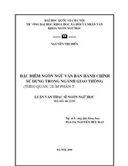 Tóm tắt Luận văn Đặc điểm ngôn ngữ văn bản hành chính sử dụng trong ngành giao thông (theo quan điểm phân tích diễn ngôn)