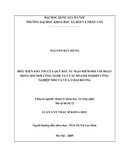 Tóm tắt Luận văn Điều kiện khả thi của quỹ đầu tư mạo hiểm đối với hoạt động đổi mới công nghệ của các doanh nghiệp công nghiệp nhỏ và vừa ở Hải Dương