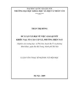 Tóm tắt Luận văn Dư luận xã hội về việc giải quyết khiếu nại, tố cáo cấp xã, phƣờng hiện nay