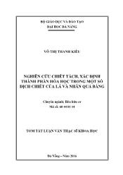 Tóm tắt Luận văn Nghiên cứu chiết tách, xác định thành phần hóa học trong một số dịch chiết của lá và nhân quả bàng