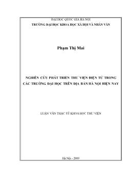 Tóm tắt Luận văn Nghiên cứu phát triển thư viện điện tử trong các trường đại học trên địa bàn Hà Nội hiện nay