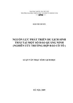 Tóm tắt Luận văn Nguồn lực phát triển du lịch sinh thái tại một số đảo Quảng Ninh (nghiên cứu trường hợp đảo Cô Tô)