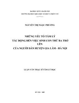 Tóm tắt Luận văn Những yếu tố tâm lý tác động đến việc sinh con thứ ba trở lên của người dân huyện Gia Lâm - Hà Nội