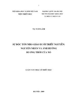 Tóm tắt Luận văn Sự độc tôn nho giáo dưới triều Nguyễn: nguyên nhân và ảnh hưởng đương thời của nó