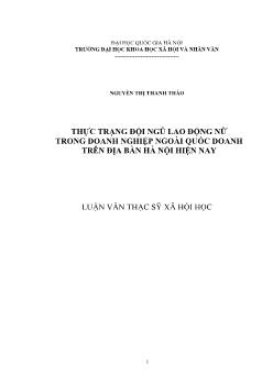 Tóm tắt Luận văn Thực trạng đội ngũ lao động nữ trong doanh nghiệp ngoài quốc doanh trên địa bàn Hà Nội hiện nay