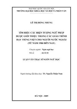 Tóm tắt Luận văn Tìm hiểu các hiện tượng ngữ pháp được giới thiệu trong các giáo trình dạy tiếng Việt cho người nước ngoài (từ năm 1980 đến nay)
