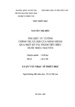 Tóm tắt Luận văn Tìm hiểu tư tưởng chính trị xã hội của Minh Mệnh qua một số tác phẩm tiêu biểu dưới triều Nguyễn