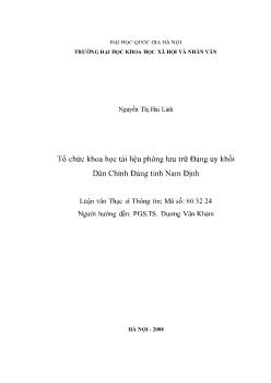 Tóm tắt Luận văn Tổ chức khoa học tài liệu phông lưu trữ Đảng ủy khối Dân Chính Đảng tỉnh Nam Định