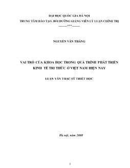 Tóm tắt Luận văn Vai trò của khoa học trong quá trình phát triển kinh tế tri thức ở Việt Nam hiện nay