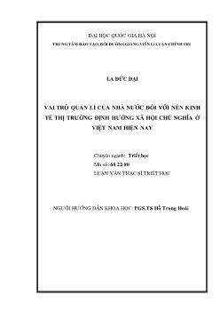 Tóm tắt Luận văn Vai trò quản lí của nhà nước đối với nền kinh tế thị trường định hướng xã hội chủ nghĩa ở Việt Nam hiện nay