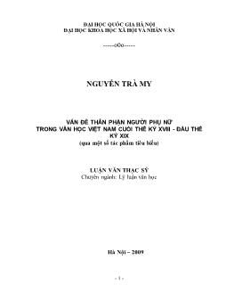 Tóm tắt Luận văn Vấn đề thân phận người phụ nữ trong văn học Việt Nam cuối thế kỷ XVIII - đầu thế kỷ XIX (qua một số tác phẩm tiêu biểu)