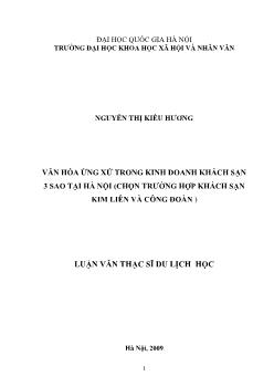 Tóm tắt Luận văn Văn hóa ứng xử trong kinh doanh khách sạn 3 sao tại Hà Nội (chọn trường hợp khách sạn Kim Liên và Công Đoàn)