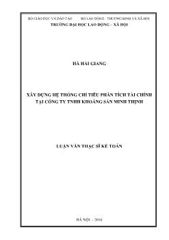 Tóm tắt Luận văn Xây dựng hệ thống chỉ tiêu phân tích tài chính tại Công ty TNHH khoáng sản Minh Thịnh