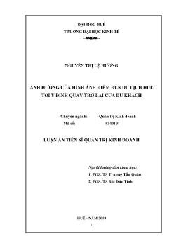 Luận án Ảnh hưởng của hình ảnh điểm đến du lịch huế tới ý định quay trở lại của du khách - Nguyễn Thị Lệ Hương