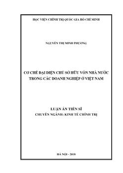 Luận án Cơ chế đại diện chủ sở hữu vốn Nhà nước trong các doanh nghiệp ở Việt Nam - Nguyễn Thị Minh Phương