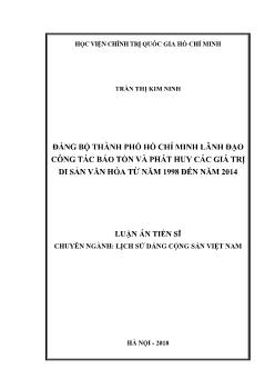 Luận án Đảng bộ thành phố Hồ Chí Minh lãnh đạo công tác bảo tồn và phát huy các giá trị di sản văn hóa từ năm 1998 đến năm 2014 - Trần Thị Kim Ninh