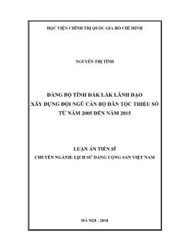 Luận án Đảng bộ tỉnh Đắk Lắk lãnh đạo xây dựng đội ngũ cán bộ dân tộc thiểu số từ năm 2005 đến năm 2015 - Nguyễn Thị Tĩnh