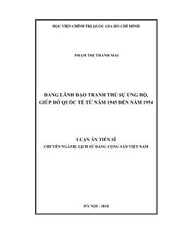 Luận án Đảng lãnh đạo tranh thủ sự ủng hộ, giúp đỡ quốc tế từ năm 1945 đến năm 1954 - Phạm Thị Thanh Mai