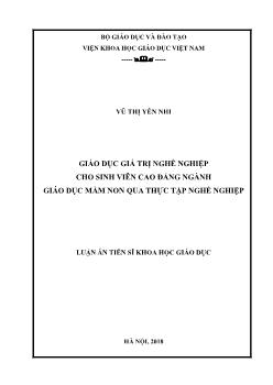 Luận án Giáo dục giá trị nghề nghiệp cho sinh viên Cao đẳng ngành giáo dục mầm non qua thực tập nghề nghiệp - Vũ Thị Yến Nhi