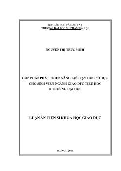 Luận án Góp phần phát triển năng lực dạy học số học cho sinh viên ngành giáo dục Tiểu học ở trường Đại học - Nguyễn Thị Trúc Minh