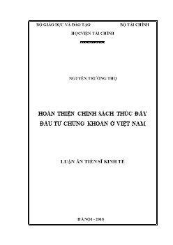 Luận án Hoàn thiện chính sách thúc đẩy đầu tư chứng khoán ở Việt Nam - Nguyễn Trường Thọ