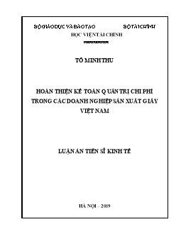 Luận án Hoàn thiện kế toán quản trị chi phí trong các doanh nghiệp sản xuất giấy Việt Nam - Tô Minh Thu