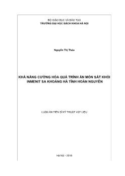 Luận án Khả năng cường hóa quá trình ăn mòn sắt khỏi Inmenit sa khoáng hoàn nguyên Hà Tĩnh - Nguyễn Thị Thảo