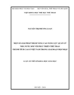 Luận án Một số giải pháp nhằm nâng cao năng lực quản lý nhà nước đối với phát triển thể thao thành tích cao ở Việt Nam trong giai đoạn hội nhập - Nguyễn Thị Phương Loan