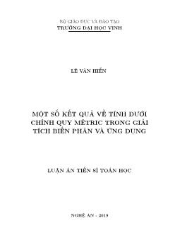 Luận án Một số kết quả về tính dưới chính quy Mêtric trong giải tích biến phân và ứng dụng - Lê Văn Hiển