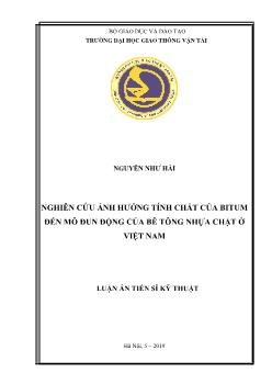 Luận án Nghiên cứu ảnh hưởng tính chất của Bitum đến mô đun động của bê tông nhựa chặt ở Việt Nam - Nguyễn Như Hải