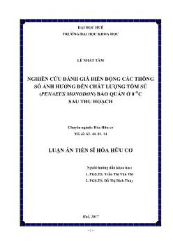 Luận án Nghiên cứu đánh giá biến động các thông số ảnh hưởng đến chất lượng tôm sú (Penaeus Monodon) bảo quản ở 0 độ C sau thu hoạch - Lê Nhất Tâm