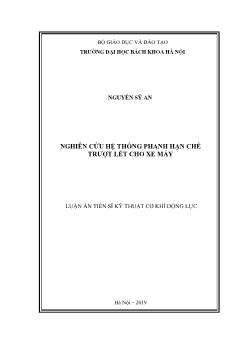 Luận án Nghiên cứu hệ thống phanh hạn chế trượt lết cho xe máy - Nguyễn Sỹ An