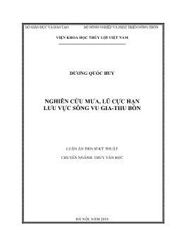 Luận án Nghiên cứu mưa, lũ cực hạn lưu vực sông Vu Gia -Thu Bồn - Dương Quốc Huy