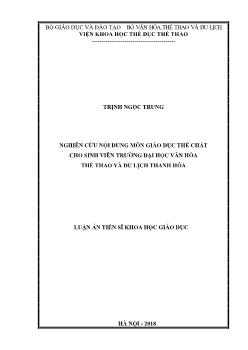 Luận án Nghiên cứu nội dung môn Giáo dục thể chất cho sinh viên trường Đại học Văn hóa thể thao và du lịch Thanh Hóa - Trịnh Ngọc Trung