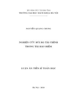 Luận án Nghiên cứu rủi ro tài chính trong tái bảo hiểm - Nguyễn Quang Chung