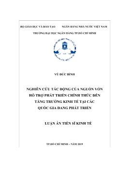 Luận án Nghiên cứu tác động của nguồn vốn hỗ trợ phát triển chính thức đến tăng trưởng kinh tế tại các quốc gia đang phát triển - Vũ Đức Bình