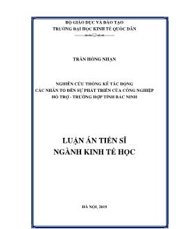 Luận án Nghiên cứu thống kê tác động các nhân tố đến sự phát triển của công nghiệp hỗ trợ - Trường hợp Tỉnh Bắc - Trần Hồng Nhạn