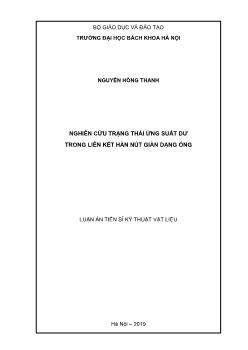 Luận án Nghiên cứu trạng thái ứng suất dư trong liên kết hàn nút giàn dạng ống - Nguyễn Hồng Thanh