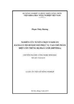 Luận án Nghiên cứu tuyển chọn vi khuẩn Bacillus Thuringiensis phục vụ tạo chế phẩm diệt côn trùng bộ hai cánh (Diptera) - Phạm Thùy Dương