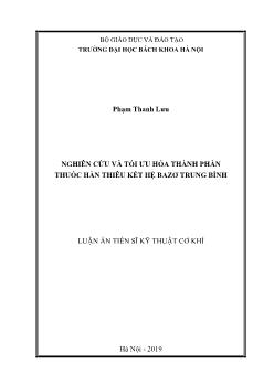 Luận án Nghiên cứu và tối ưu hóa thành phần thuốc hàn thiêu kết hệ bazơ trung bình - Phạm Thanh Lưu