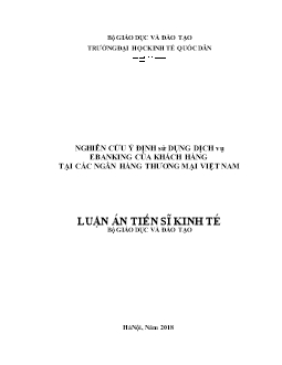 Luận án Nghiên cứu ý định sử dụng dịch vụ Ebanking của khách hàng tại các Ngân hàng Thương mại Việt Nam - Bùi Thị Thùy Dương