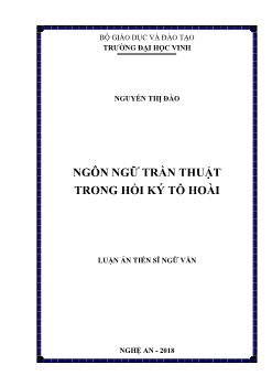 Luận án Ngôn ngữ trần thuật trong hồi ký Tô Hoài - Nguyễn Thị Đào