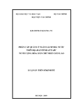 Luận án Phân cấp quản lý ngân sách nhà nước trên địa bàn tỉnh Attapư nước Cộng hòa Dân chủ nhân dân Lào - Kham Phan Keo Ma Ny